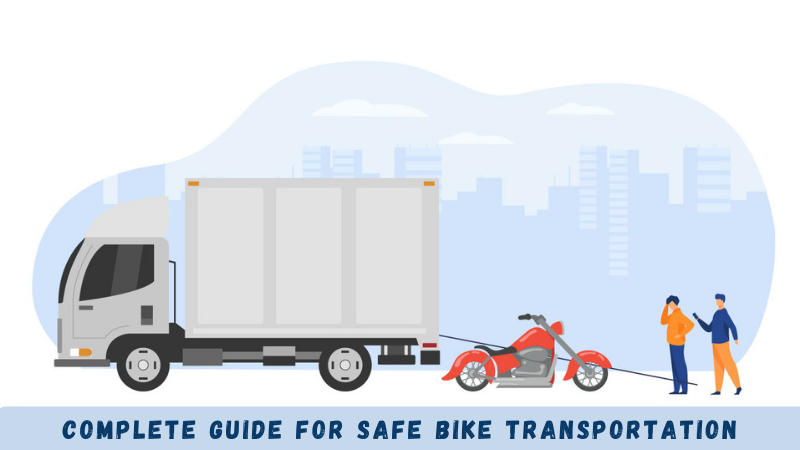 Complete Guide for Safe Bike Transportation