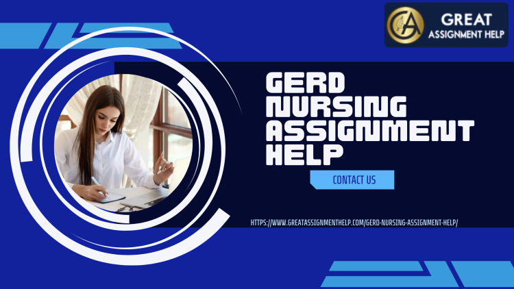 GERD Nursing Assignments help