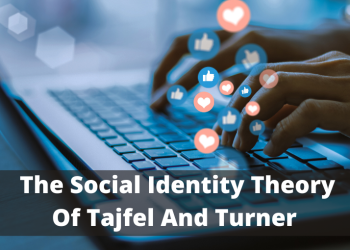 The Social Identity Theory Of Tajfel And Turner