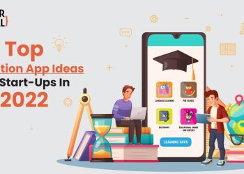 Best-Education-App-Ideas-for-2022-that-Start-ups-Should-Consider