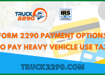 2290 payment options to pay Heavy Vehicle Use Tax