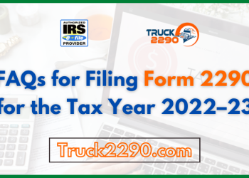 form 2290 faq's for the tax year 2022-23