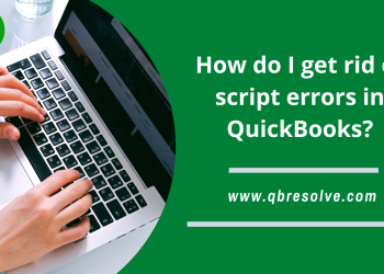How to get rid of Script Error in QuickBooks